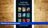 Must Have  Economics Today: The Macro View plus MyEconLab with Pearson Etext Student Access Code