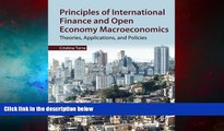 Must Have  Principles of International Finance and Open Economy Macroeconomics: Theories,