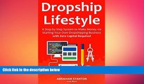 EBOOK ONLINE  DROPSHIP LIFESTYLE (No Capital Aliexpress): A Step by Step System to Make Money via