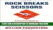 New Book Rock Breaks Scissors: A Practical Guide to Outguessing and Outwitting Almost Everybody
