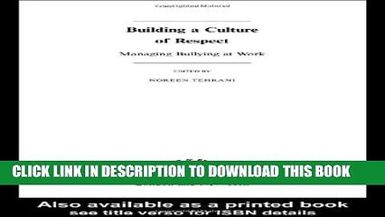 Collection Book Building a Culture of Respect: Managing Bullying at Work