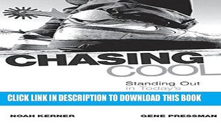 New Book Chasing Cool: Standing Out in Today s Cluttered Marketplace