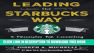 New Book Leading the Starbucks Way: 5 Principles for Connecting with Your Customers, Your Products