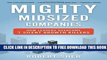 New Book Mighty Midsized Companies: How Leaders Overcome 7 Silent Growth Killers