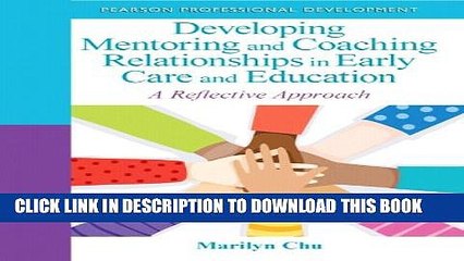 Collection Book Developing Mentoring and Coaching Relationships in Early Care and Education: A