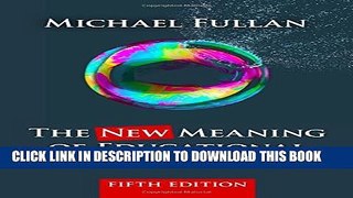 New Book The New Meaning of Educational Change, Fifth Edition