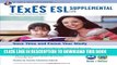 Collection Book TExES ESL Supplemental (154) Book + Online (TExES Teacher Certification Test Prep)