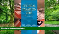 Must Have  PH s Federal Taxation 2005: Principles (18th Edition) (Prentice Hall s Federal
