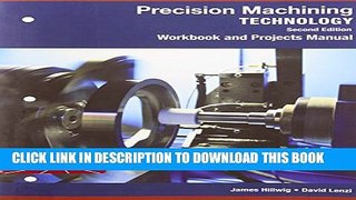 New Book Workbook and Projects Manual for Hoffman/Hopewell/Janes  Precision Machining Technology,