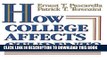 New Book How College Affects Students: Findings and Insights from Twenty Years of Research (The