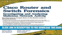 Collection Book Cisco Router and Switch Forensics: Investigating and Analyzing Malicious Network