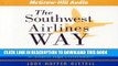 New Book The Southwest Airlines Way: Using the Power of Relationships to Achieve High Performance