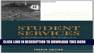 New Book Student Services: A Handbook for the Profession (Jossey-Bass Higher and Adult Education