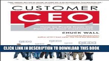 New Book Customer CEO: How to Profit from the Power of Your Customers