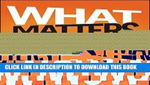 New Book What Matters Now: How to Win in a World of Relentless Change, Ferocious Competition, and