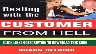 New Book Dealing with the Customer from Hell: A Survival Guide