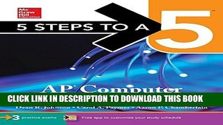 New Book 5 Steps to a 5 AP Computer Science A 2017 Edition