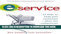 New Book E-Service: 24 Ways to Keep Your Customers When the Competition If Just a Click Away