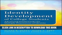 New Book Identity Development of College Students: Advancing Frameworks for Multiple Dimensions of
