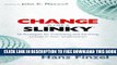 New Book Change Is Like A Slinky: 30 Strategies for Promoting and Surviving Change in Your
