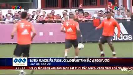 Bayern Munich sẵn sàng bước vào hành trình bảo vệ ngôi vương.
