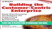 New Book Building the Customer-Centric Enterprise: Data Warehousing Techniques for Supporting