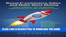 New Book Boost E-commerce Sales and Make More Money: Three Hundred Tips to Increase Conversion