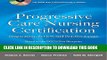 Collection Book Progressive Care Nursing Certification: Preparation, Review, and Practice Exams
