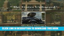 Collection Book The Gates Unbarred: A History of University Extension at Harvard, 1910 - 2009