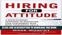 New Book Hiring for Attitude: A Revolutionary Approach to Recruiting and Selecting People with