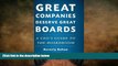 READ book  Great Companies Deserve Great Boards: A CEO s Guide to the Boardroom  FREE BOOOK ONLINE