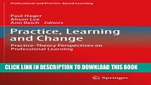 Collection Book Practice, Learning and Change: Practice-Theory Perspectives on Professional