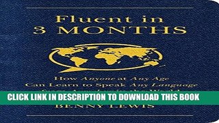 New Book Fluent in 3 Months: How Anyone at Any Age Can Learn to Speak Any Language from Anywhere