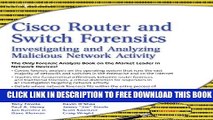 Collection Book Cisco Router and Switch Forensics: Investigating and Analyzing Malicious Network