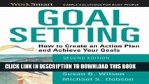 New Book Goal Setting: How to Create an Action Plan and Achieve Your Goals (Worksmart)