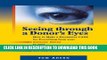 Collection Book Seeing Through a Donor s Eyes: How to Make a Persuasive Case for Everything from