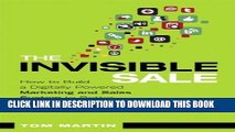New Book The Invisible Sale: How to Build a Digitally Powered Marketing and Sales System to Better