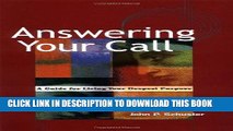 New Book Answering Your Call: A Guide for Living Your Deepest Purpose