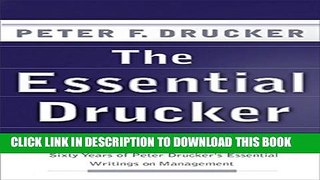 New Book The Essential Drucker: In One Volume the Best of Sixty Years of Peter Drucker s Essential