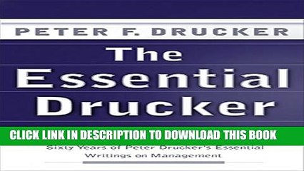 New Book The Essential Drucker: In One Volume the Best of Sixty Years of Peter Drucker s Essential