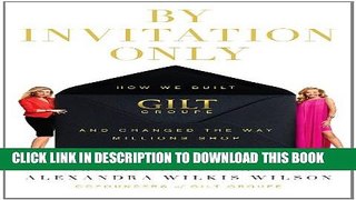 New Book By Invitation Only: How We Built Gilt and Changed the Way Millions Shop