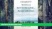 Must Have  Charity with a Bottom line...Business with a heart.: Interweaving the best of business