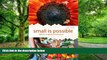 Must Have  Small is Possible: Life in a Local Economy  READ Ebook Full Ebook Free