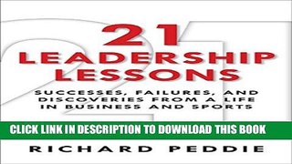 Collection Book 21 Leadership Lessons: Successes, Failures, and Discoveries from a Life in