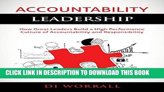 Collection Book Accountability Leadership: How Great Leaders Build a High Performance Culture of
