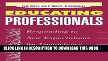 New Book Educating Professionals: Responding to New Expectations for Competence and Accountability