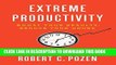 Collection Book Extreme Productivity: Boost Your Results, Reduce Your Hours