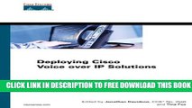 New Book Deploying Cisco Voice over IP Solutions (Networking Technology)