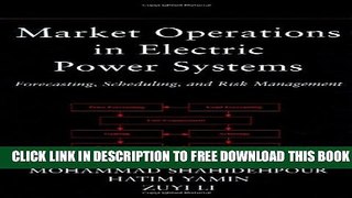 New Book Market Operations in Electric Power Systems: Forecasting, Scheduling, and Risk Management