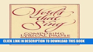 Collection Book Words that Sing: Composing Lyrical Prose